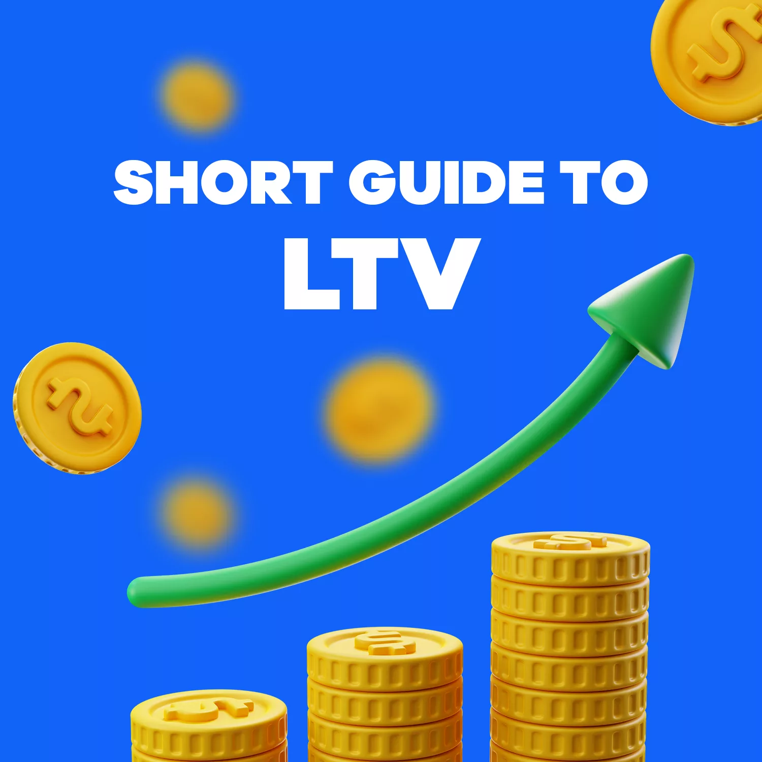 Short Guide to LTV