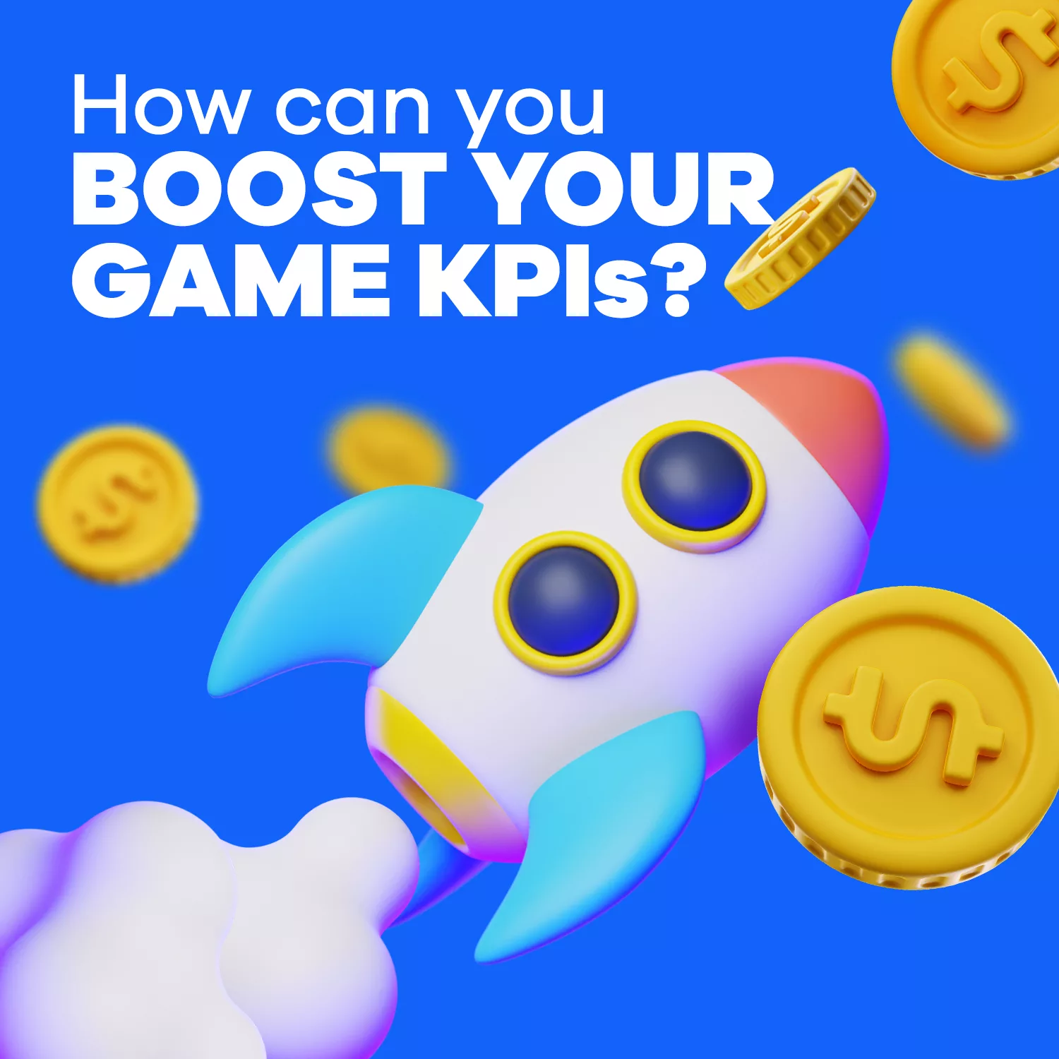 How can you Boost Your Game KPIs