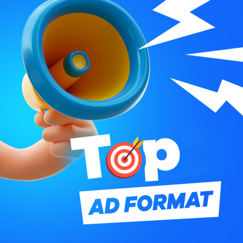 Top Ad Formats: The Best Performing Ads in Mobile Gaming