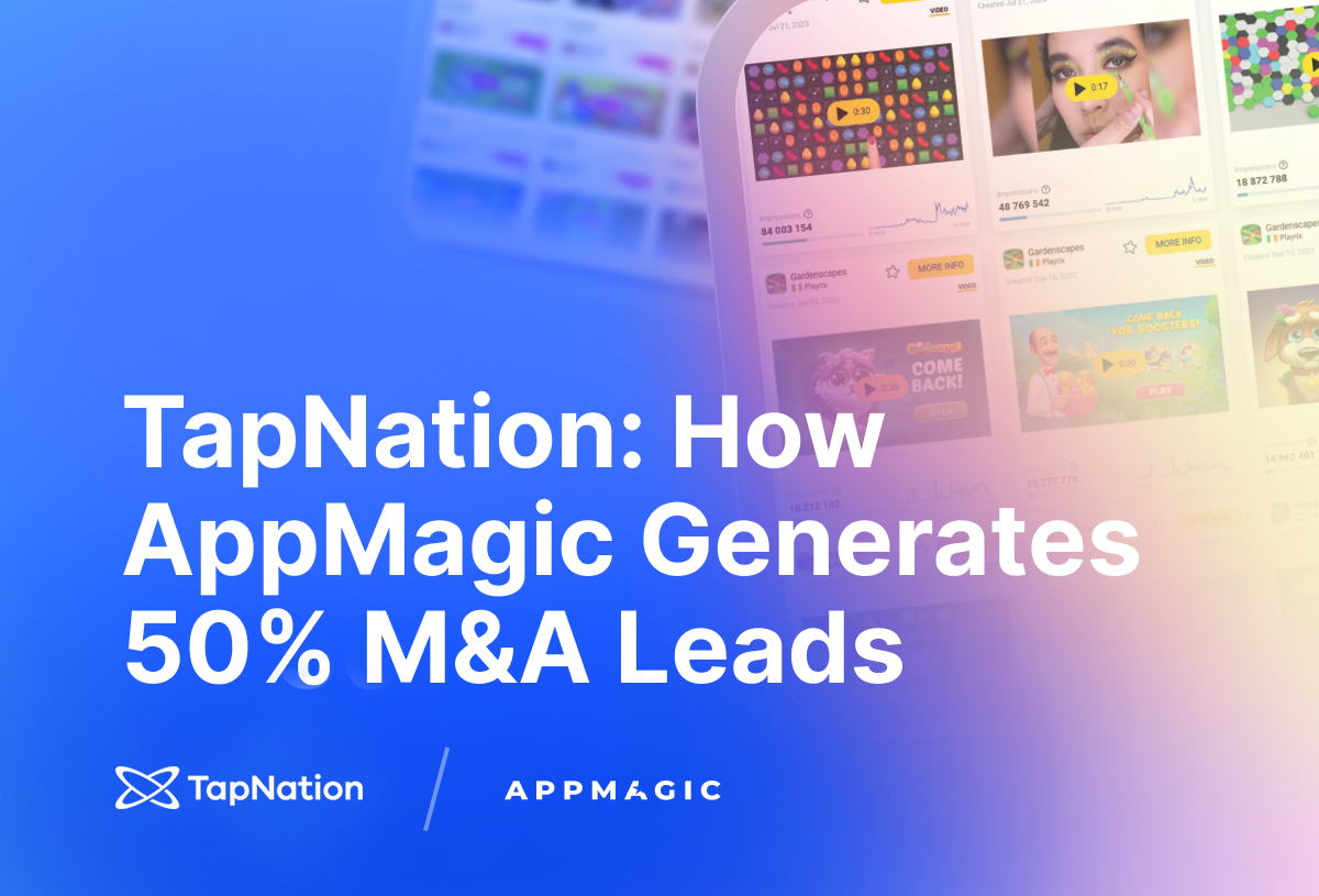 TapNation: How AppMagic Generates 50% M&A Leads