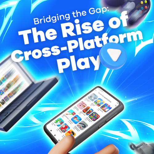Bridging the Gap: The Rise of Cross-Platform Play